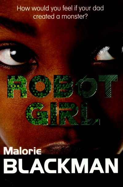Cover for Malorie Blackman · Robot Girl (Paperback Book) (2015)