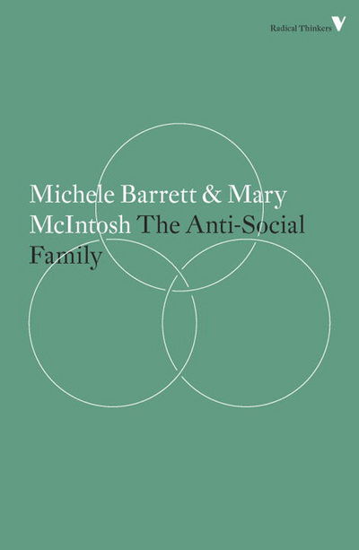 Cover for Mary McIntosh · The Anti-Social Family - Radical Thinkers (Paperback Book) (2015)