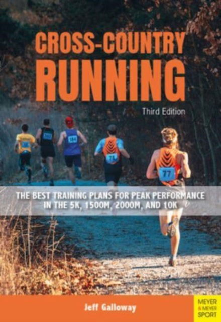 Cover for Jeff Galloway · Cross-Country Running: The Best Training Plans for Peak Performance in the 5K, 1500m, 2000, and 10K (Paperback Book) (2023)