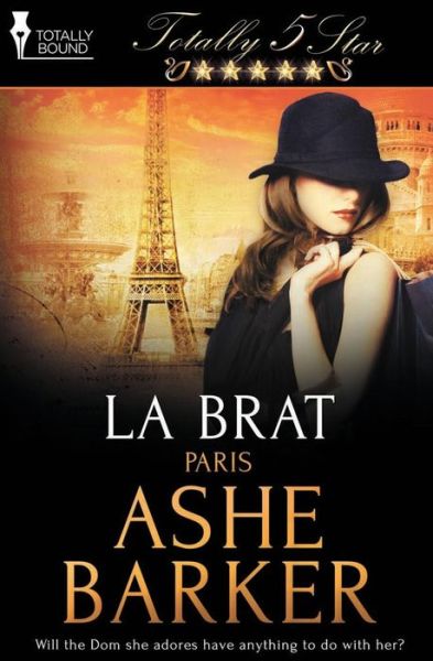 Cover for Ashe Barker · La Brat (Paperback Book) (2015)