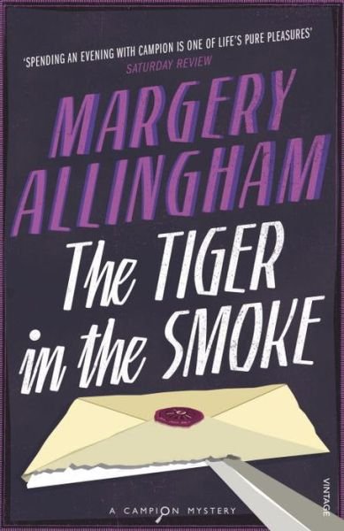 The Tiger In The Smoke - Margery Allingham - Boeken - Vintage Publishing - 9781784701598 - 7 mei 2015