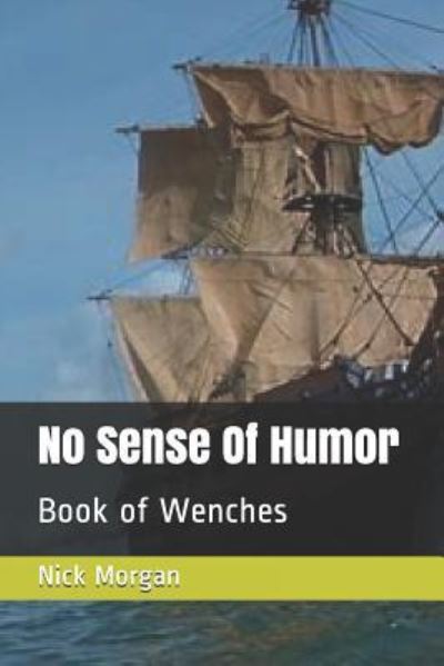 Cover for Nick Morgan · No Sense Of Humor (Paperback Book) (2019)