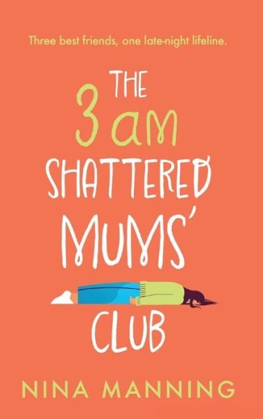 Cover for Nina Manning · 3am Shattered Mums Club (Bog) (2022)