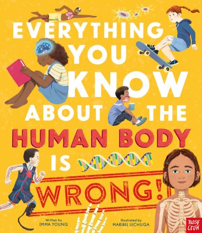 Cover for Emma Young · Everything You Know About the Human Body is Wrong! - Everything You Know About (Gebundenes Buch) (2024)