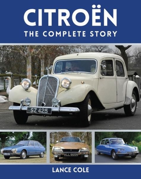 Cover for Lance Cole · Citroen: The Complete Story (Hardcover Book) (2014)