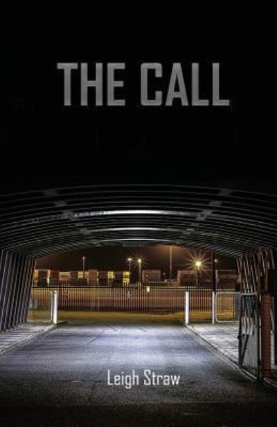 Cover for Leigh Straw · The Call - Claire Patterson (Paperback Book) (2016)