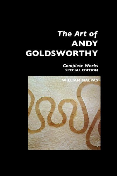 Cover for William Malpas · The Art of Andy Goldsworthy - Sculptors (Paperback Book) [Revised edition] (2007)