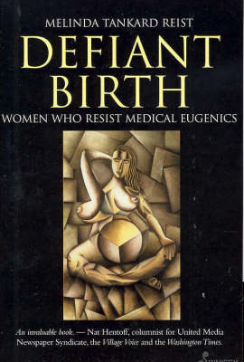 Cover for Melinda Tankard Reist · Defiant Birth (Paperback Book) (2006)