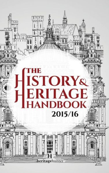 Cover for Andrew Chapman · The History &amp; Heritage Handbook 2015/16 (Hardcover Book) (2015)