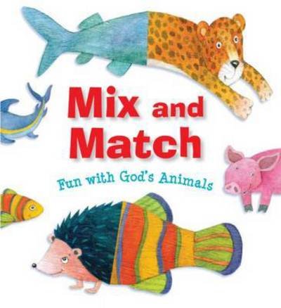 Cover for Sally Ann Wright · Mix and Match Animals (Hardcover bog) (2016)