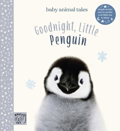 Amanda Wood · Goodnight, Little Penguin: Simple stories sure to soothe your  little one to sleep - Baby Animal Tales (Hardcover Book) (2020)