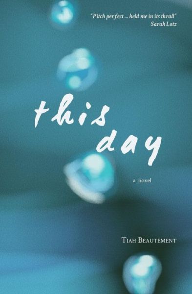 Cover for Tiah Beautement · This Day (Paperback Book) (2014)