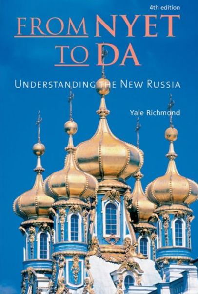 Cover for Yale Richmond · From Nyet to Da: Understanding the New Russia (Paperback Book) (2008)