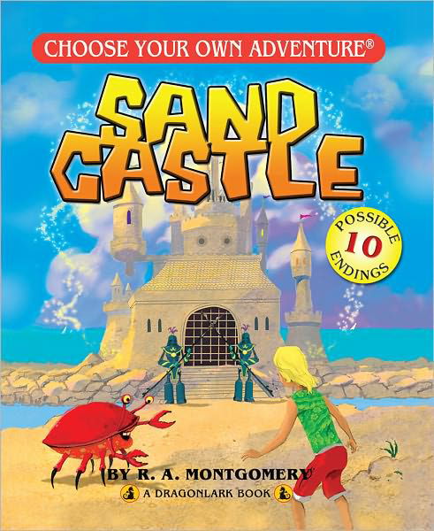 Cover for R. A. Montgomery · Sand Castle (Choose Your Own Adventure - Dragonlarks) (Paperback Book) (2009)