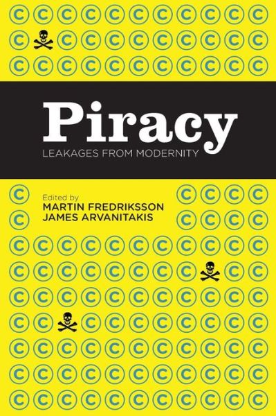 Cover for Martin Fredriksson · Piracy: Leakages from Modernity (Paperback Book) (2014)