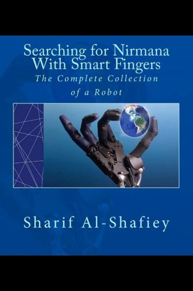 Cover for Sharif Al-Shafiey · Searching for Nirmana With Smart Fingers (Paperback Book) (2018)