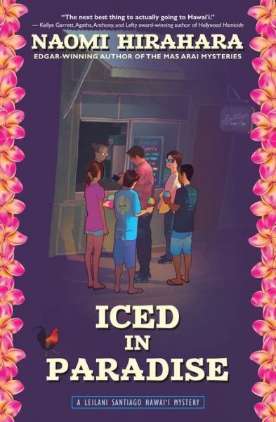 Cover for Naomi Hirahara · Iced in Paradise: A Leilani Santiago Hawai'i Mystery (Taschenbuch) [New edition] (2019)