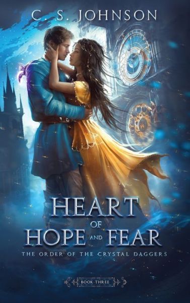 Cover for C S Johnson · Heart of Hope and Fear (Hardcover Book) (2021)