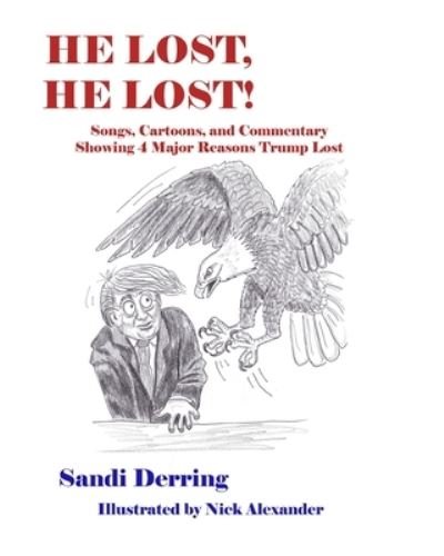 Cover for Sandi Derring · He Lost, He Lost! (Paperback Book) (2021)