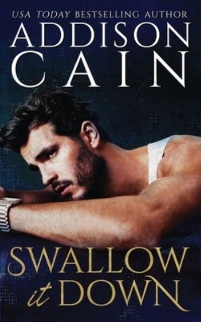Cover for Addison Cain · Swallow it Down (Paperback Bog) (2020)