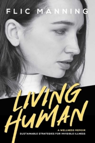 Cover for Flic Manning · Living Human (Buch) (2021)