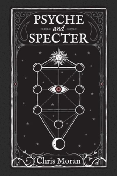 Cover for Chris Moran · Psyche and Specter (Paperback Book) (2021)