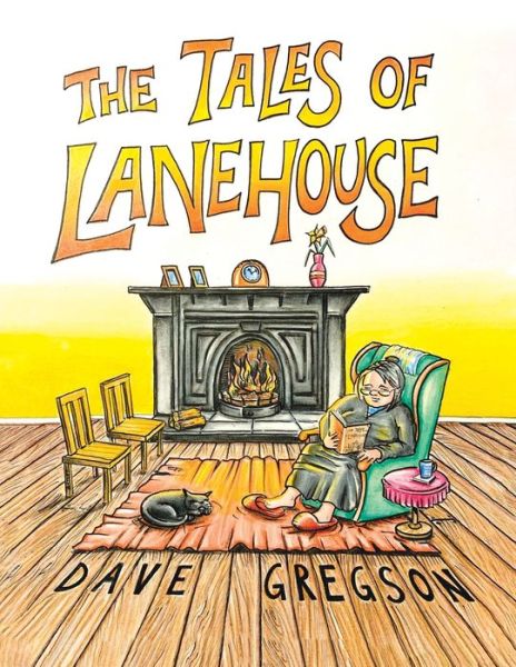 Cover for Dave Gregson · Tales of Lanehouse (Book) (2021)