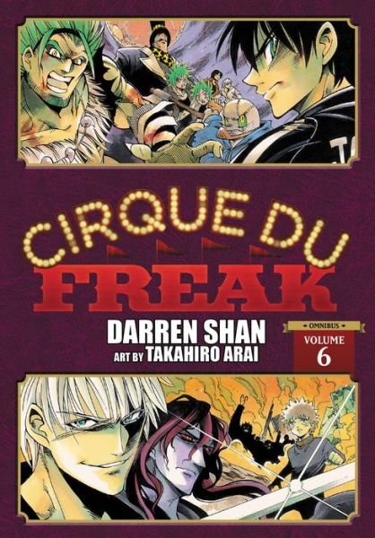 Cover for Darren Shan · Cirque Du Freak: The Manga, Vol. 6 (Pocketbok) (2022)