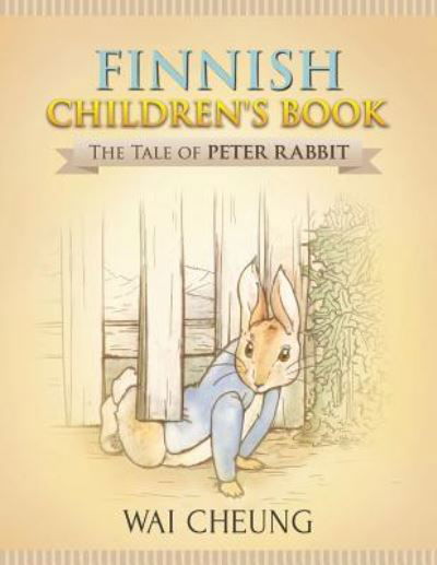 Finnish Children's Book - Wai Cheung - Boeken - Createspace Independent Publishing Platf - 9781977794598 - 5 oktober 2017