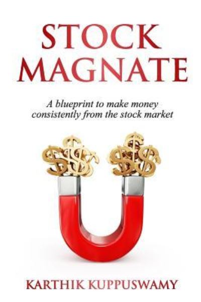 Cover for Karthik Kuppuswamy · Stock Magnate (Paperback Book) (2017)