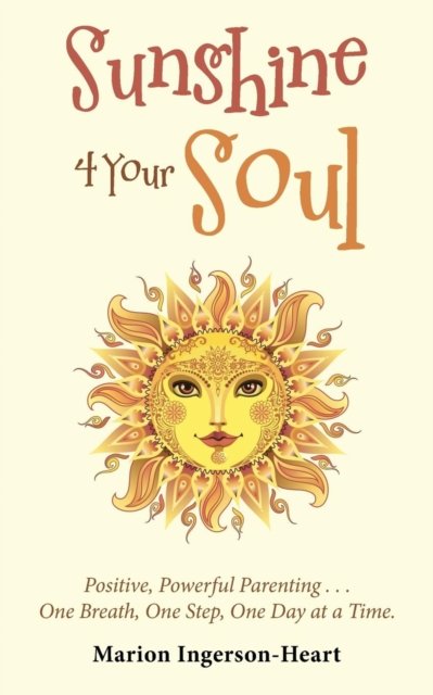 Cover for Marion Ingerson-Heart · Sunshine 4 Your Soul (Paperback Book) (2019)