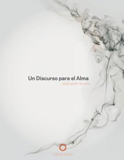 Cover for Maghavat Ishaya · Un Discurso Para El Alma (Paperback Book) (2018)