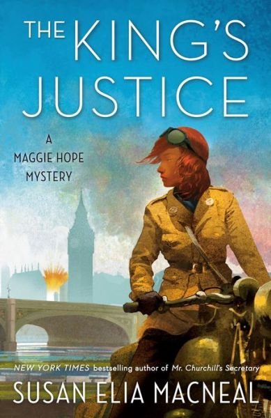 Cover for Susan Elia Macneal · The King's Justice: A Maggie Hope Mystery - Maggie Hope (Pocketbok) (2021)