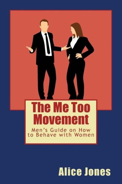 Cover for Alice Jones · The Me Too Movement (Paperback Bog) (2018)