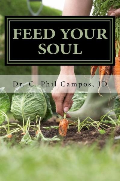 Cover for Jd C Phil Campos · Feed your soul (Taschenbuch) (2018)