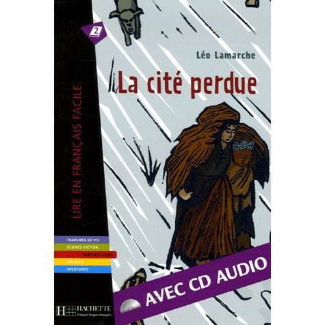 Cover for Leo Lamarche · La cite perdue- livre &amp; audio download (Book) [French, Pap / Com edition] (2006)