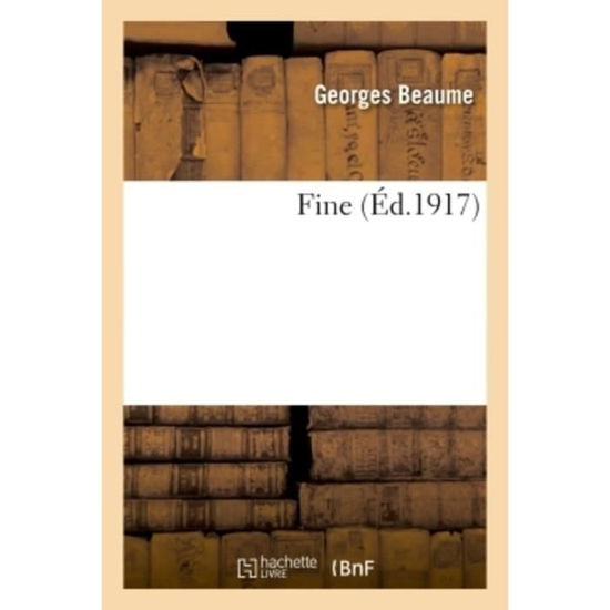 Cover for Georges Beaume · Fine (Pocketbok) (2018)