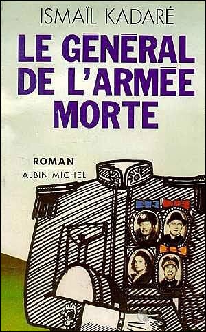 Cover for Ismail Kadare · General De L'armee Morte (Le) (Collections Litterature) (Paperback Book) (1970)