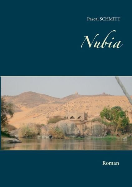 Cover for Schmitt · Nubia (Book) (2019)