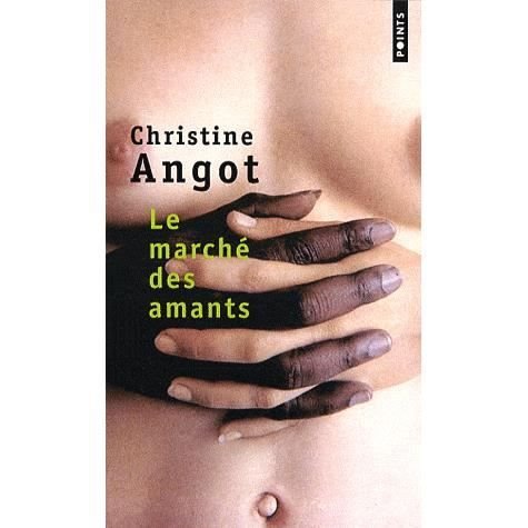 Cover for Christine Angot · Le Marche Des Amants (Paperback Bog) (2009)