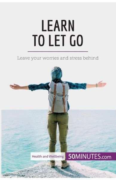 Cover for 50minutes · Learn to Let Go (Taschenbuch) (2017)