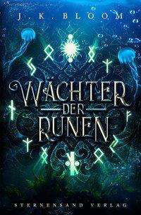 Cover for Bloom · Wächter der Runen (Band 3) (Buch)