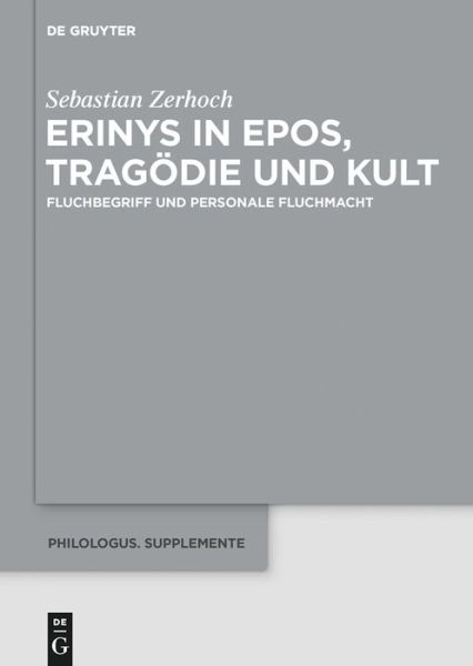 Cover for Zerhoch · Erinys in Epos,Tragödie und Kul (Book) (2015)