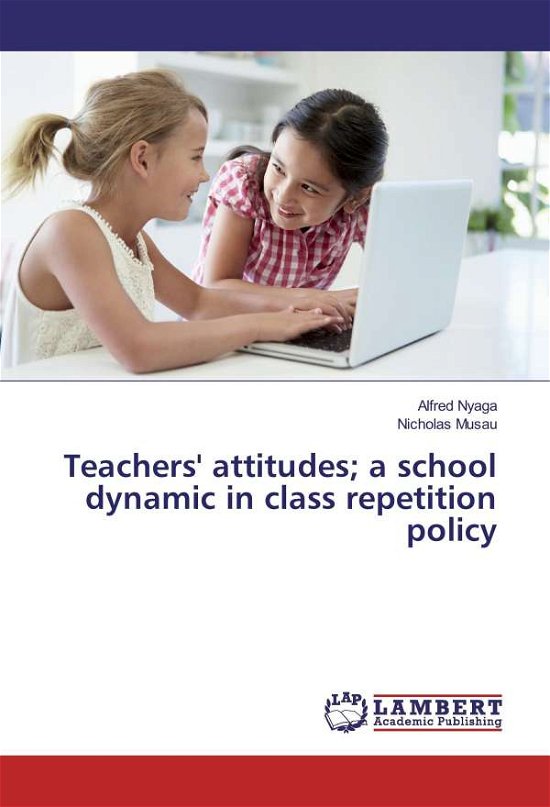 Cover for Nyaga · Teachers' Attitudes; a School Dyn (Book)