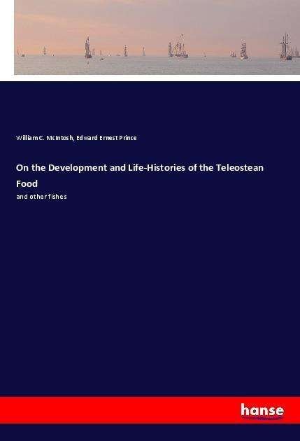 Cover for McIntosh · On the Development and Life-Hi (Book)