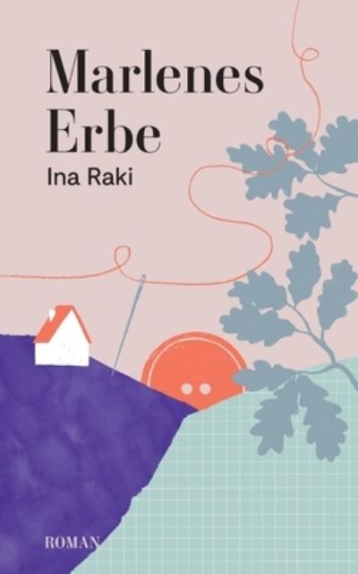 Cover for Raki · Marlenes Erbe (Book) (2020)