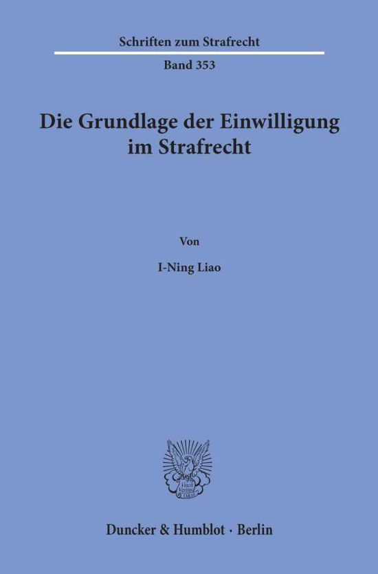 Cover for Liao · Die Grundlage der Einwilligung im (Book) (2020)