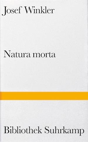Cover for Josef Winkler · Natura morta. Eine r?mische Novelle. (Inbunden Bok) (2002)