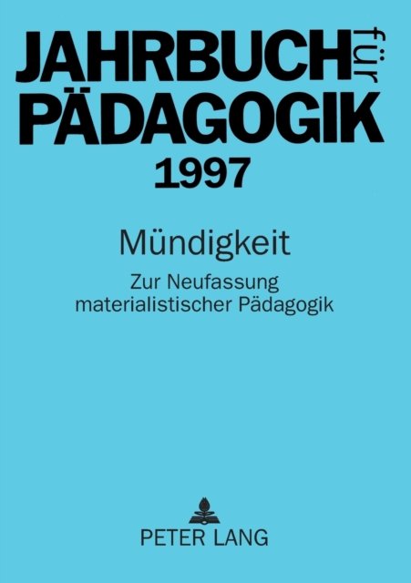 Cover for Jahrbuch fur Padagogik 1997; Mundigkeit (Paperback Book) (2017)
