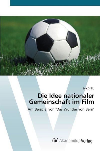 Cover for Grillo · Die Idee nationaler Gemeinschaft (Bok) (2012)